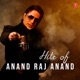 Hits of Anand Raj Anand