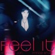 Feel It feat Brandon Jon Single