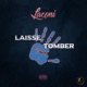Laisse Tomber Single