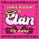Fly Away feat Élan Single