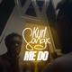 Me DO Single