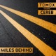 Miles Behind feat Cereb Single