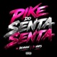Pike do Senta Senta Single