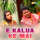 E Kalua Ke Mai Single