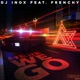 Here We Go feat FRENCHY Single