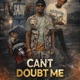 Can t Doubt Me feat DJ Freight Train Meechie Slim Single