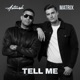 Tell Me feat Matrix Single