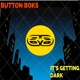 It s Getting Dark EP