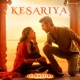 Kesariya From Brahmastra Single
