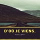 D où je viens Single