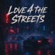love4thestreets Single
