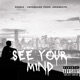 See Your Mind Single