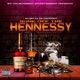 GONE OFF THAT HENNESSY Single