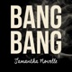 Bang Bang feat Samantha Novelle Single