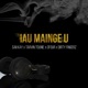 Iau Mainge U feat O Four Saii Kay Tarvin Toune Single