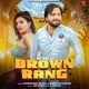 Brown Rang Single