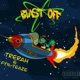 Blast Off feat FYN TEAZ3 Single