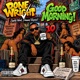 Supply Work Demand Respect 10 Good Morning EP