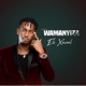 Wamanyiza feat Daddy Andre Single