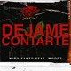 Déjame Contarte feat Woodz Single