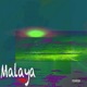 Malaya Single
