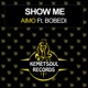 Show Me feat Bobedi