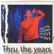 Thru the years Single