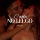 Cupido No Llego Single