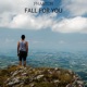 Fall for You Single