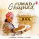 Umad Ghumad Single