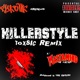 Killerstyle feat Mastamind Toxsic Remix Toxsic Remix Single