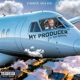 My Producer c o Ryan Upchurch Single