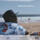 Gotta Be More feat Castiel Single