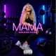 MAMA feat Billy Sio Single