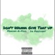 Don t Wanna Give That Up feat Maniak A Fool Single