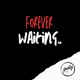 Forever waiting Single