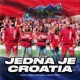 Jedna je Croatia Single