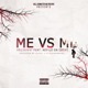 Me vs Me part 2 feat Key Lo Da Great Single