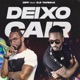Deixo Cair feat Dji Tafinha Single