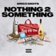 Nothing2something Single