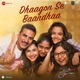 Dhaagon Se Baandhaa From Raksha Bandhan Single