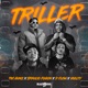 Triller feat D Flow Aka La Maldad Single