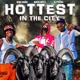 Hottest In The City feat K Pi tol Mack Millz Single