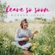 Leave so Soon Single