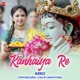 Kanhaiya Re by Arko Zee Music Devotional Single