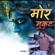 Mor Mukut Pitambar Sohe Single