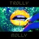 Trolly Molly feat Street Educated Scholar Single