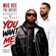 You Want Me feat Dynasty The King Single