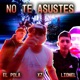 NO TE ASUSTES feat xz Lionel Single