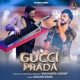 Gucci Prada Single